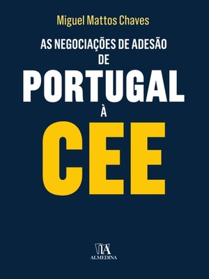 cover image of As negociações de adesão de Portugal à CEE